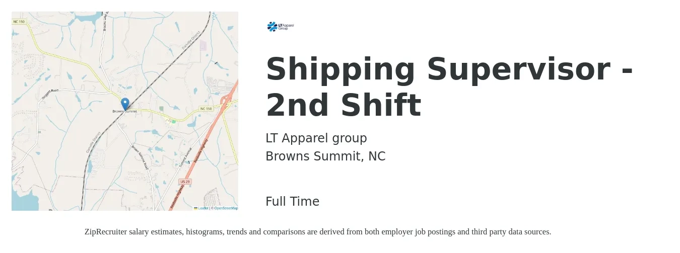 LT Apparel group job posting for a Shipping Supervisor - 2nd Shift in Browns Summit, NC with a salary of $19 to $30 Hourly with a map of Browns Summit location.