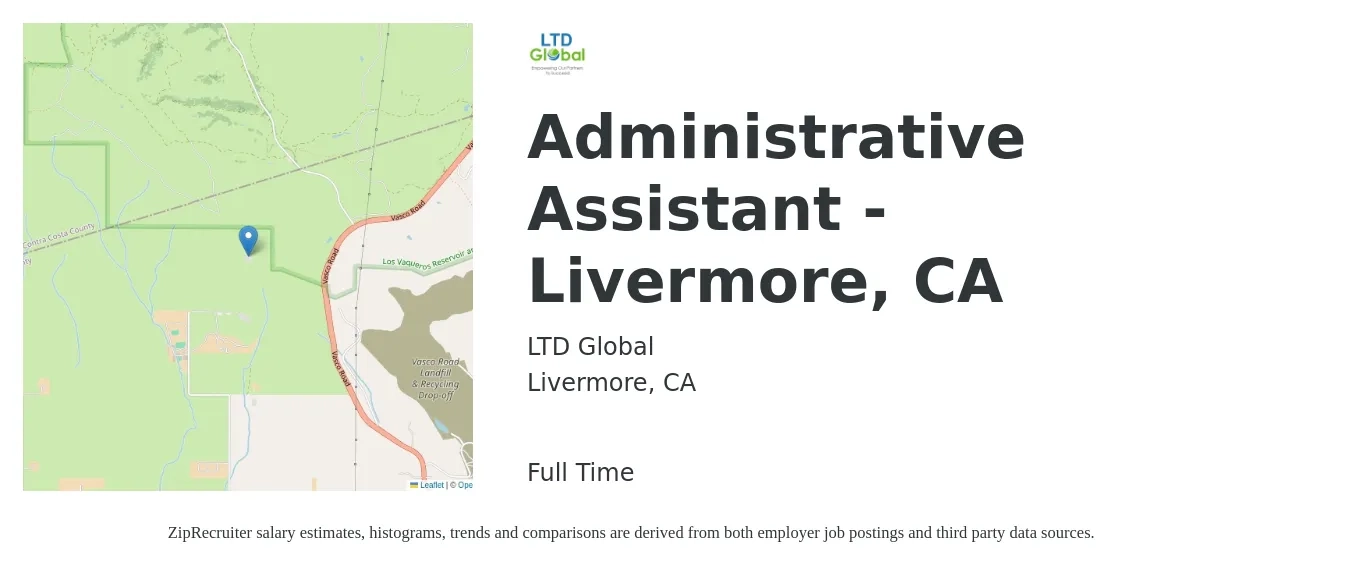 LTD Global job posting for a Administrative Assistant - Livermore, CA in Livermore, CA with a salary of $21 to $28 Hourly with a map of Livermore location.