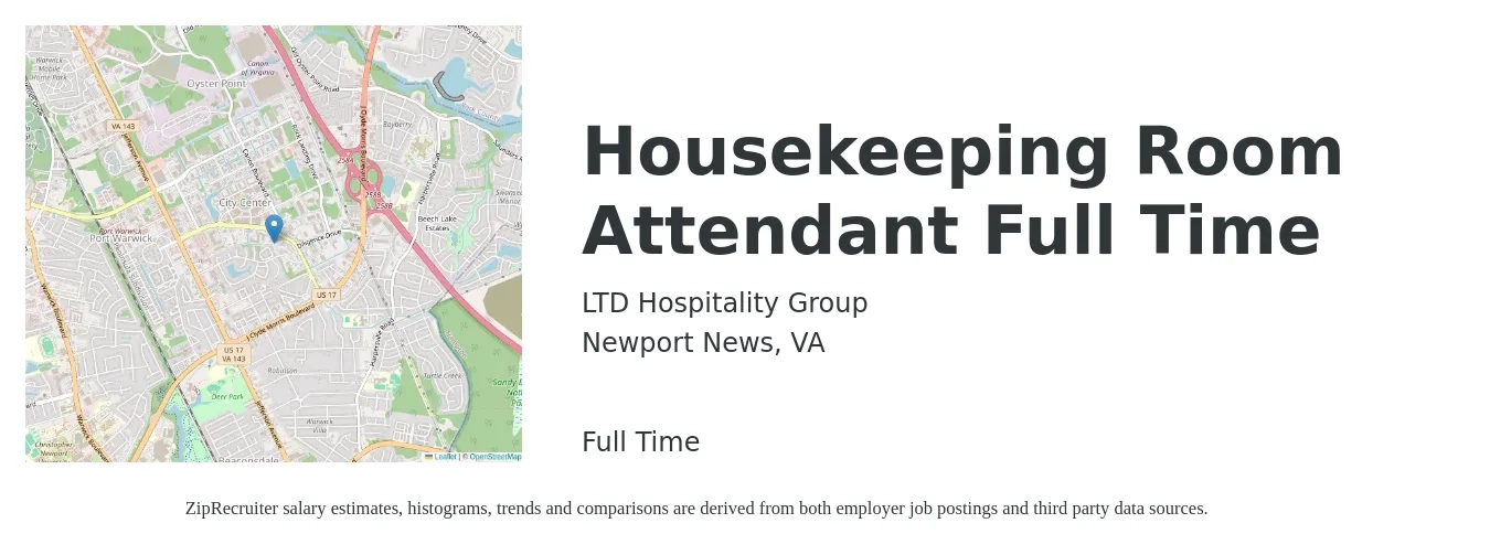 LTD Hospitality Group job posting for a Housekeeping Room Attendant Full Time in Newport News, VA with a salary of $13 to $15 Hourly with a map of Newport News location.