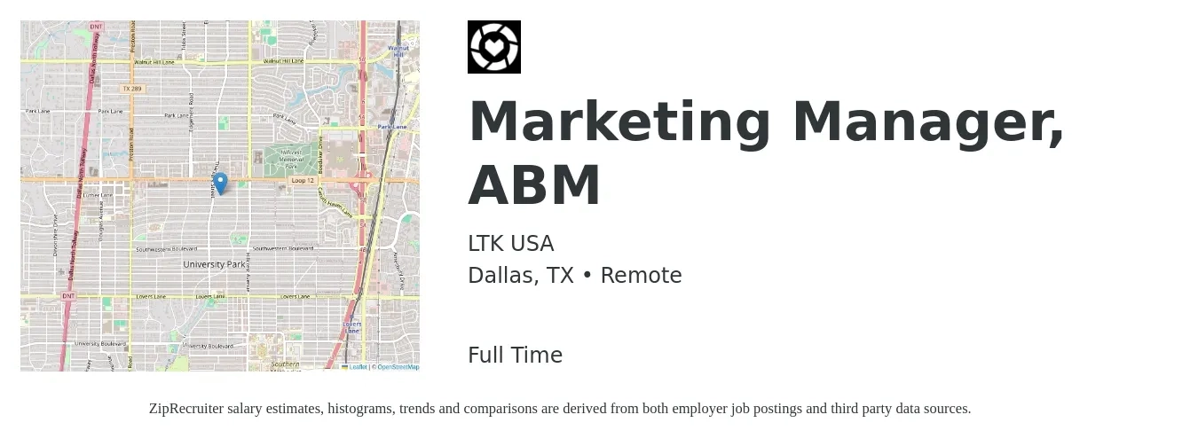 LTK USA job posting for a Marketing Manager, ABM in Dallas, TX with a salary of $59,400 to $96,900 Yearly with a map of Dallas location.