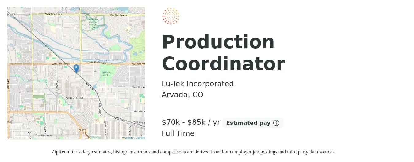 Lu-Tek Incorporated job posting for a Production Coordinator in Arvada, CO with a salary of $70,000 to $85,000 Yearly with a map of Arvada location.