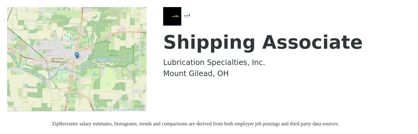 Lubrication Specialties, Inc. job posting for a Shipping Associate in Mount Gilead, OH with a salary of $16 Hourly with a map of Mount Gilead location.