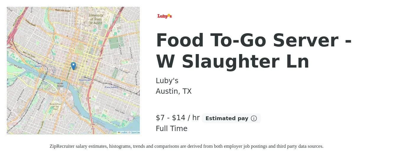 Luby's job posting for a Food To-Go Server - W Slaughter Ln in Austin, TX with a salary of $8 to $15 Hourly with a map of Austin location.
