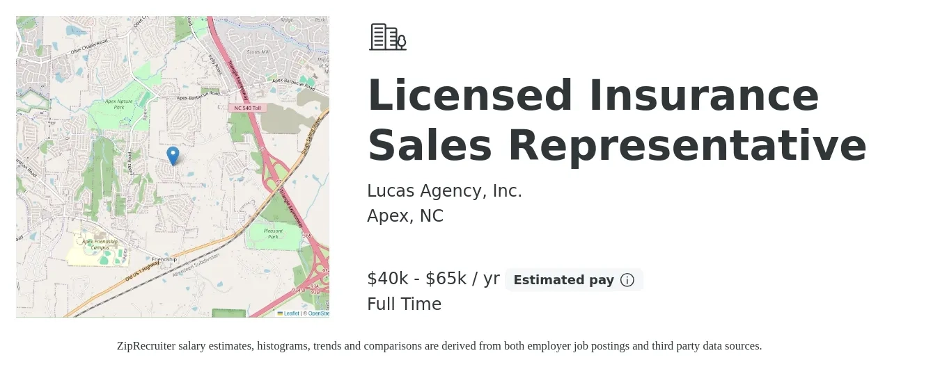 Lucas Agency, Inc. job posting for a Licensed Insurance Sales Representative in Apex, NC with a salary of $40,000 to $65,000 Yearly with a map of Apex location.