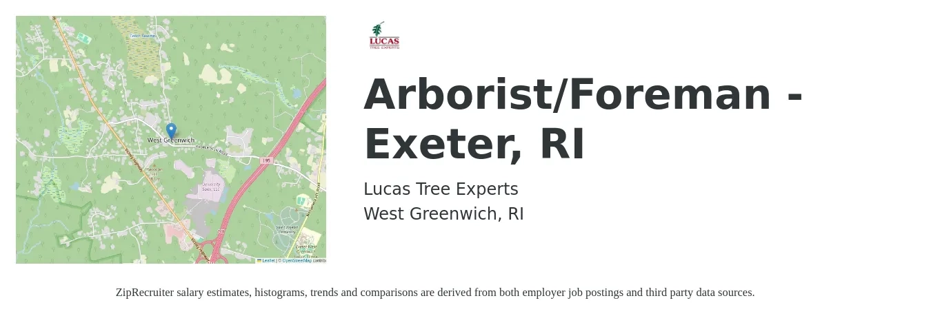 Lucas Tree Experts job posting for a Arborist/Foreman - Exeter, RI in West Greenwich, RI with a salary of $26 to $28 Hourly with a map of West Greenwich location.