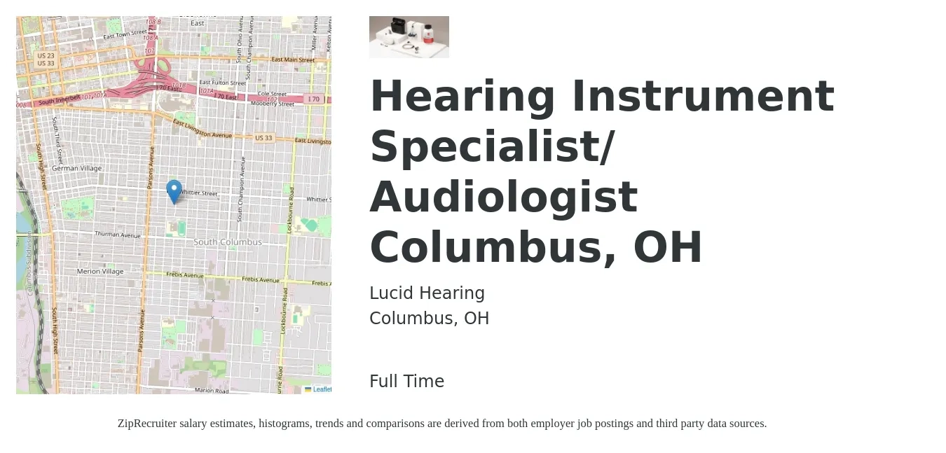 Lucid Hearing job posting for a Hearing Instrument Specialist/ Audiologist Columbus, OH in Columbus, OH with a salary of $68,100 to $95,100 Yearly with a map of Columbus location.