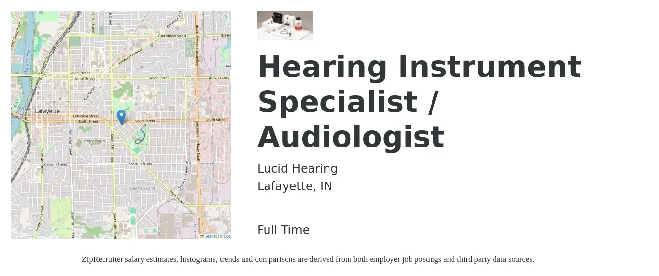 Lucid Hearing job posting for a Hearing Instrument Specialist / Audiologist in Lafayette, IN with a salary of $6,600 Weekly with a map of Lafayette location.
