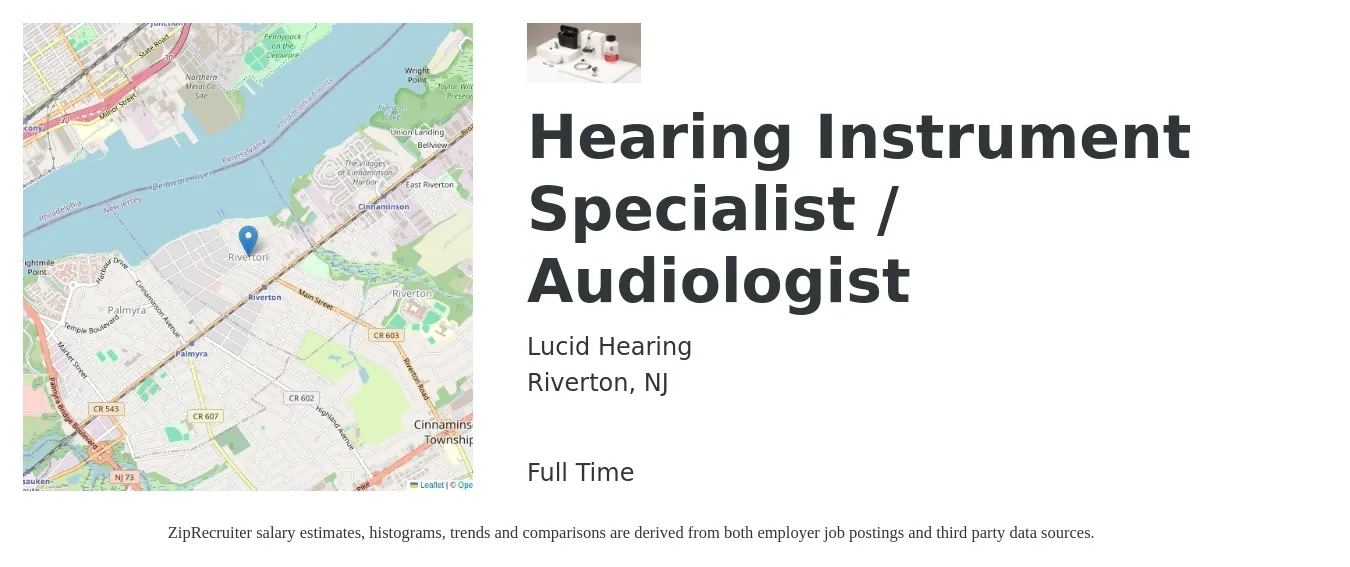 Lucid Hearing job posting for a Hearing Instrument Specialist / Audiologist in Riverton, NJ with a salary of $67,500 to $94,300 Yearly with a map of Riverton location.