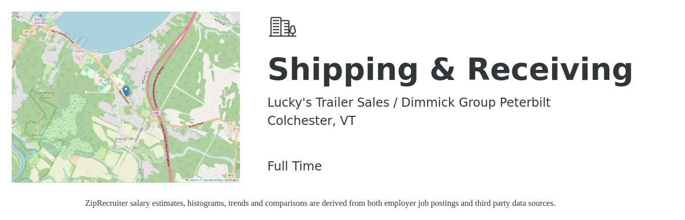 Lucky's Trailer Sales / Dimmick Group Peterbilt job posting for a Shipping & Receiving in Colchester, VT with a salary of $17 to $20 Hourly with a map of Colchester location.
