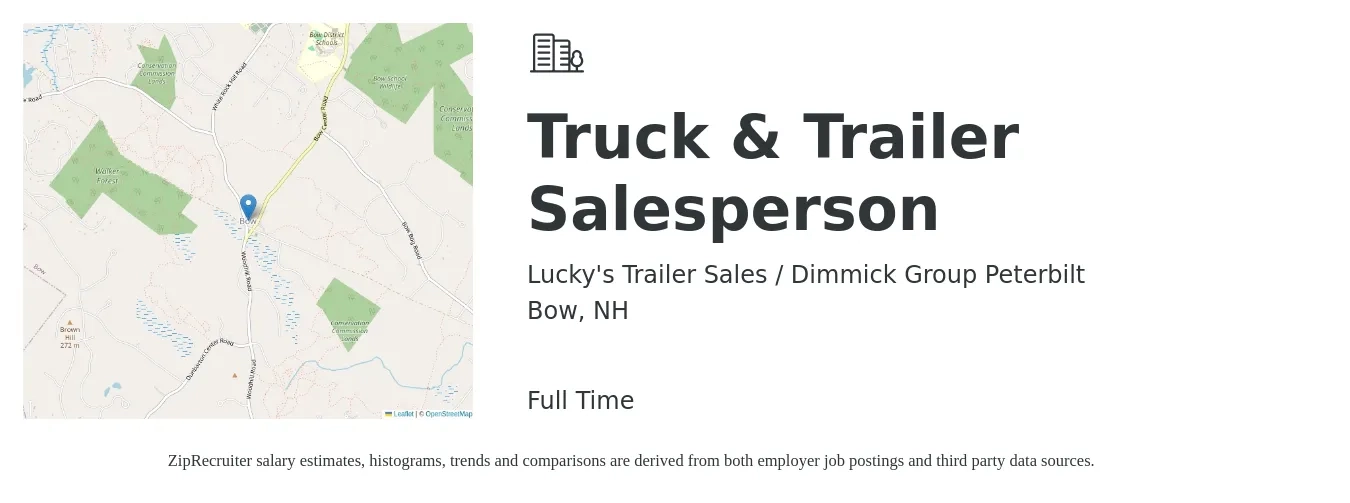 Lucky's Trailer Sales / Dimmick Group Peterbilt job posting for a Truck & Trailer Salesperson in Bow, NH with a salary of $35,400 to $65,800 Yearly with a map of Bow location.