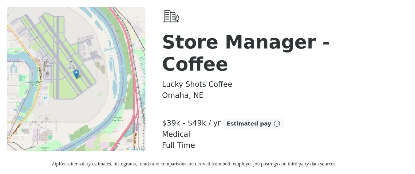 Lucky Shots Coffee job posting for a Store Manager - Coffee in Omaha, NE with a salary of $39,700 to $61,700 Yearly and benefits including medical, and pto with a map of Omaha location.