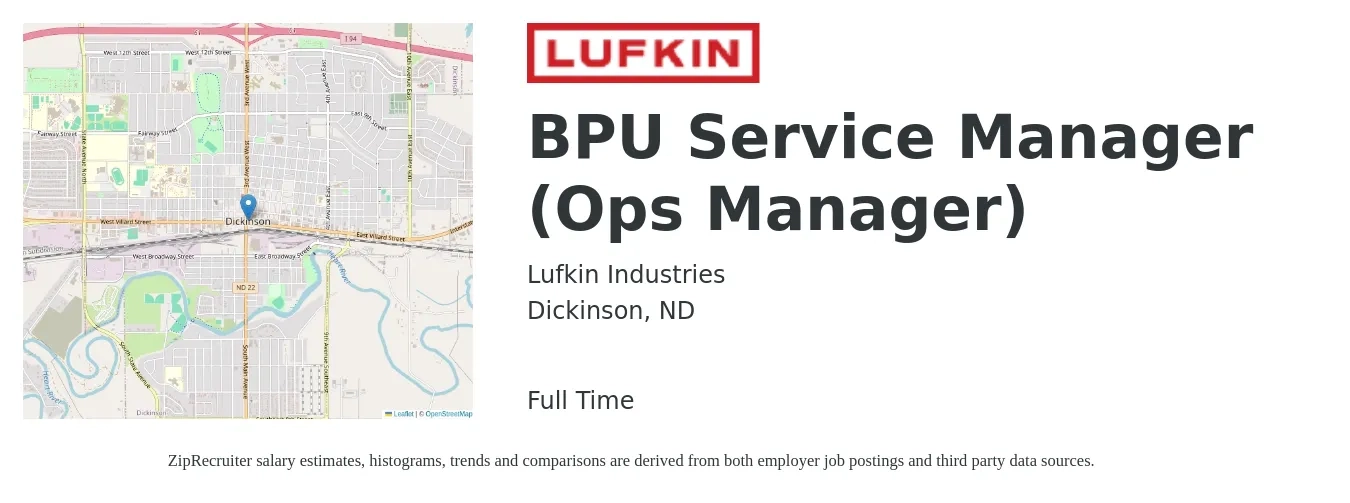 Lufkin Industries job posting for a BPU Service Manager (Ops Manager) in Dickinson, ND with a salary of $49,400 to $76,400 Yearly with a map of Dickinson location.