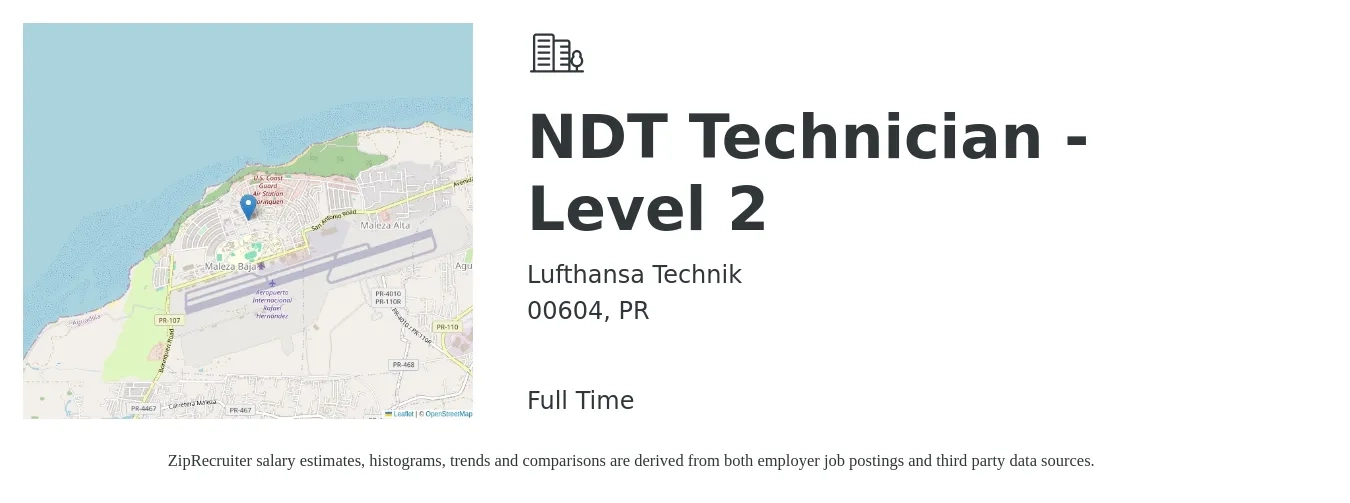 Lufthansa Technik job posting for a NDT Technician - Level 2 in 00604, PR with a salary of $14 to $22 Hourly with a map of 00604 location.