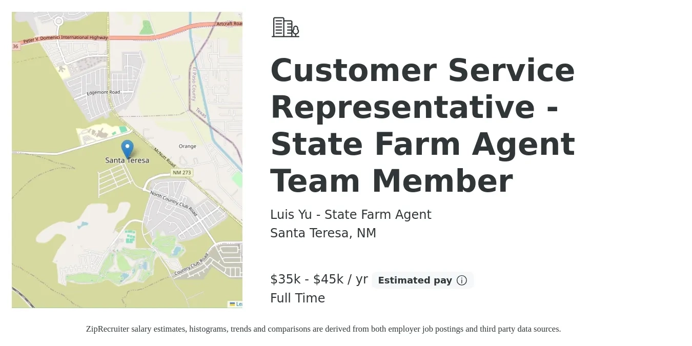 Luis Yu - State Farm Agent job posting for a Customer Service Representative - State Farm Agent Team Member in Santa Teresa, NM with a salary of $35,000 to $45,000 Yearly with a map of Santa Teresa location.