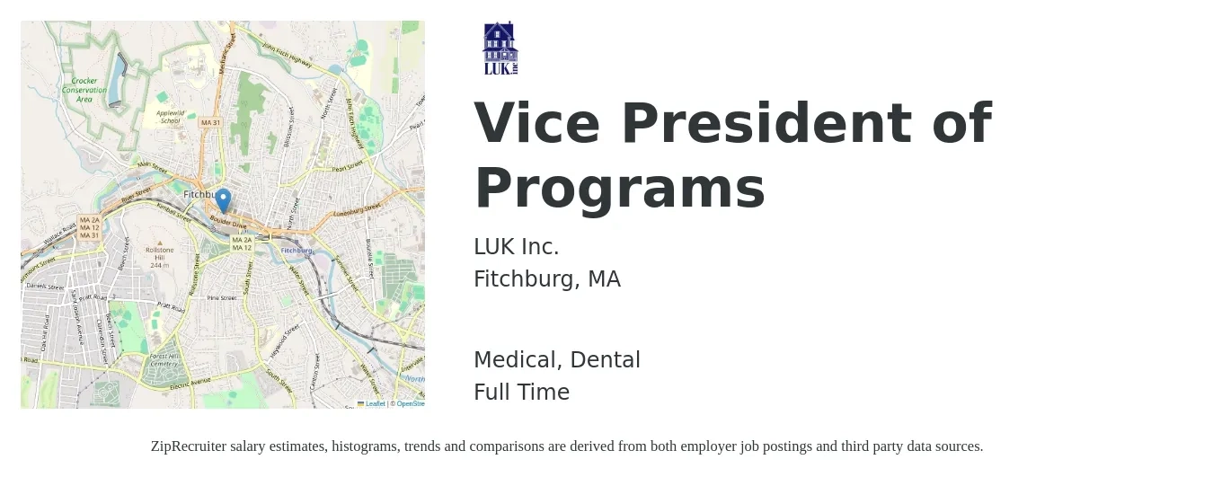 LUK Inc. job posting for a Vice President of Programs in Fitchburg, MA with a salary of $116,300 to $192,200 Yearly and benefits including dental, life_insurance, medical, and retirement with a map of Fitchburg location.