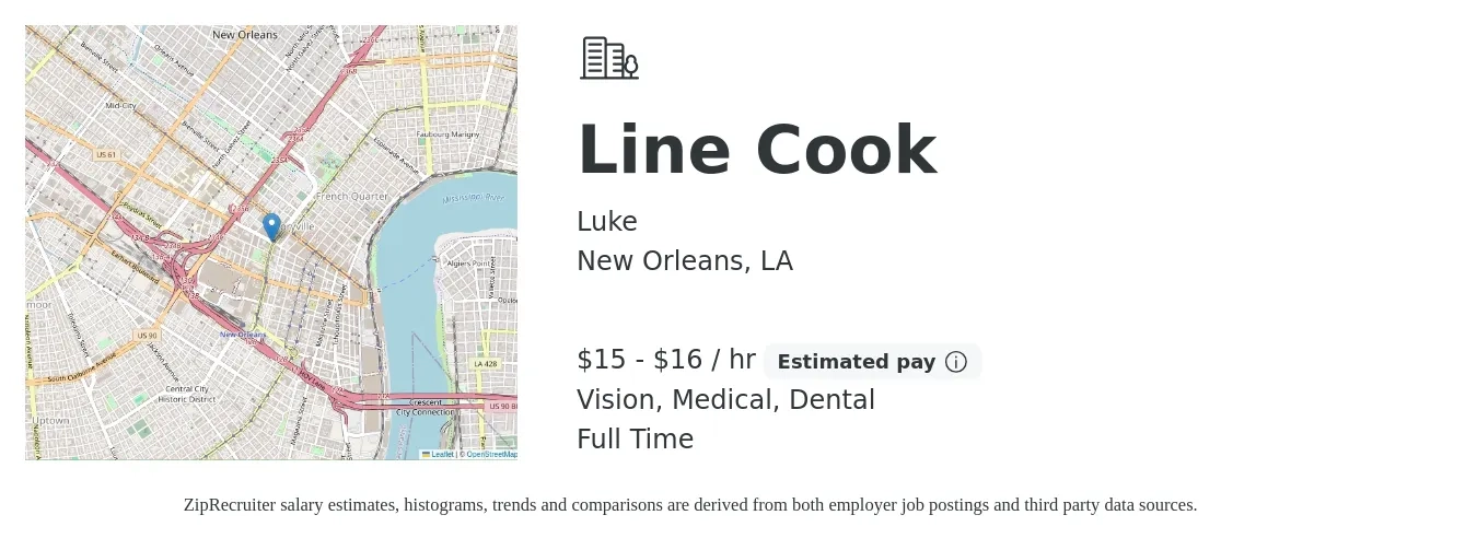 Luke job posting for a Line Cook in New Orleans, LA with a salary of $16 to $17 Hourly and benefits including dental, medical, and vision with a map of New Orleans location.