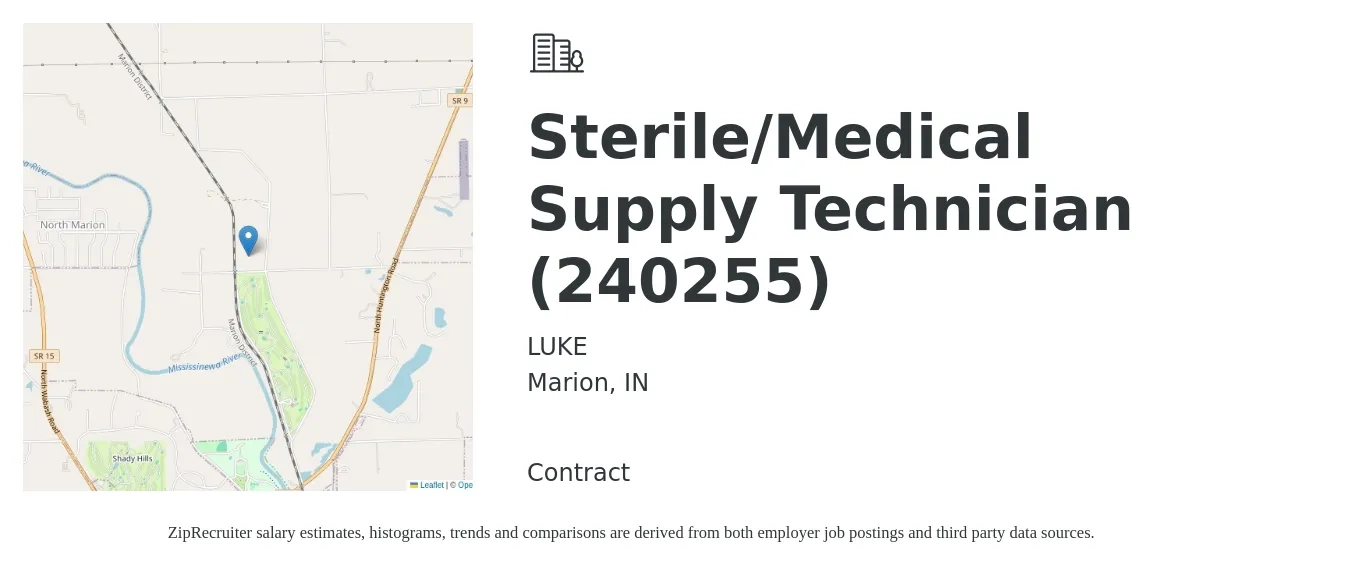 LUKE job posting for a Sterile/Medical Supply Technician (240255) in Marion, IN with a salary of $32,200 to $50,500 Yearly with a map of Marion location.