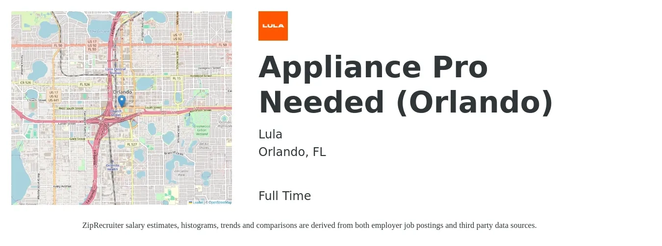 Lula job posting for a Appliance Pro Needed (Orlando) in Orlando, FL with a salary of $19 to $27 Hourly with a map of Orlando location.