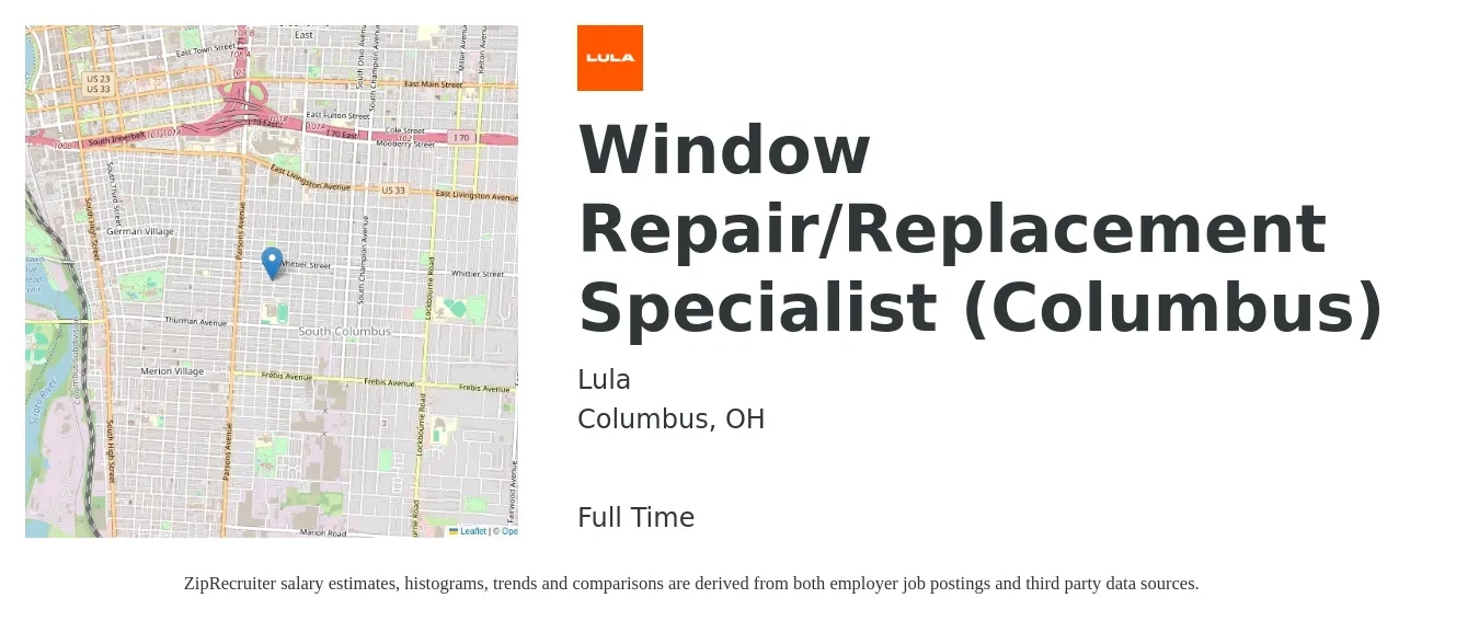 Lula job posting for a Window Repair/Replacement Specialist (Columbus) in Columbus, OH with a salary of $18 to $22 Hourly with a map of Columbus location.