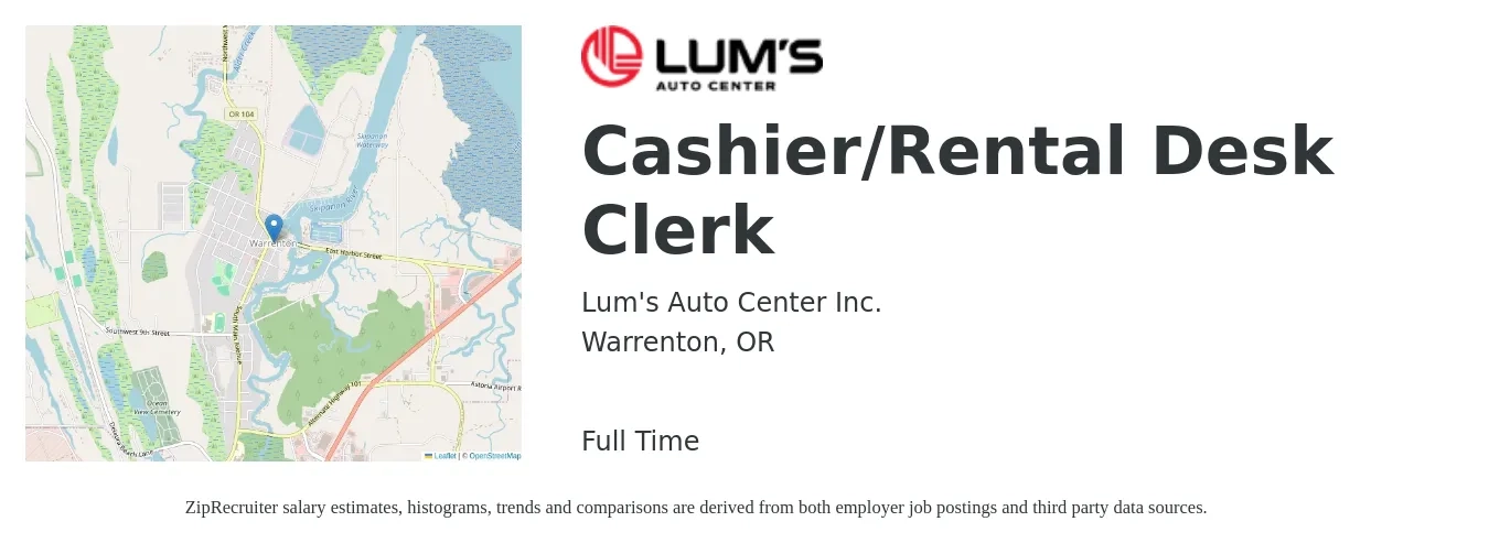 Lum's Auto Center Inc. job posting for a Cashier/Rental Desk Clerk in Warrenton, OR with a salary of $17 to $18 Hourly with a map of Warrenton location.