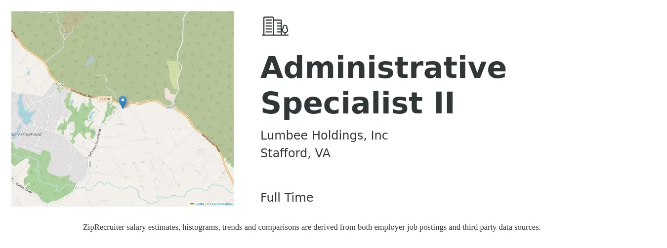 Lumbee Holdings, Inc job posting for a Administrative Specialist II in Stafford, VA with a salary of $46,400 to $62,800 Yearly with a map of Stafford location.