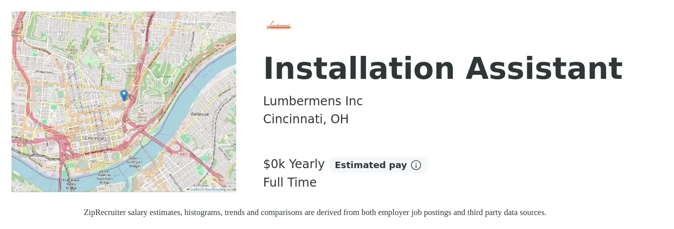 Lumbermens Inc job posting for a Installation Assistant in Cincinnati, OH with a salary of $19 Yearly with a map of Cincinnati location.
