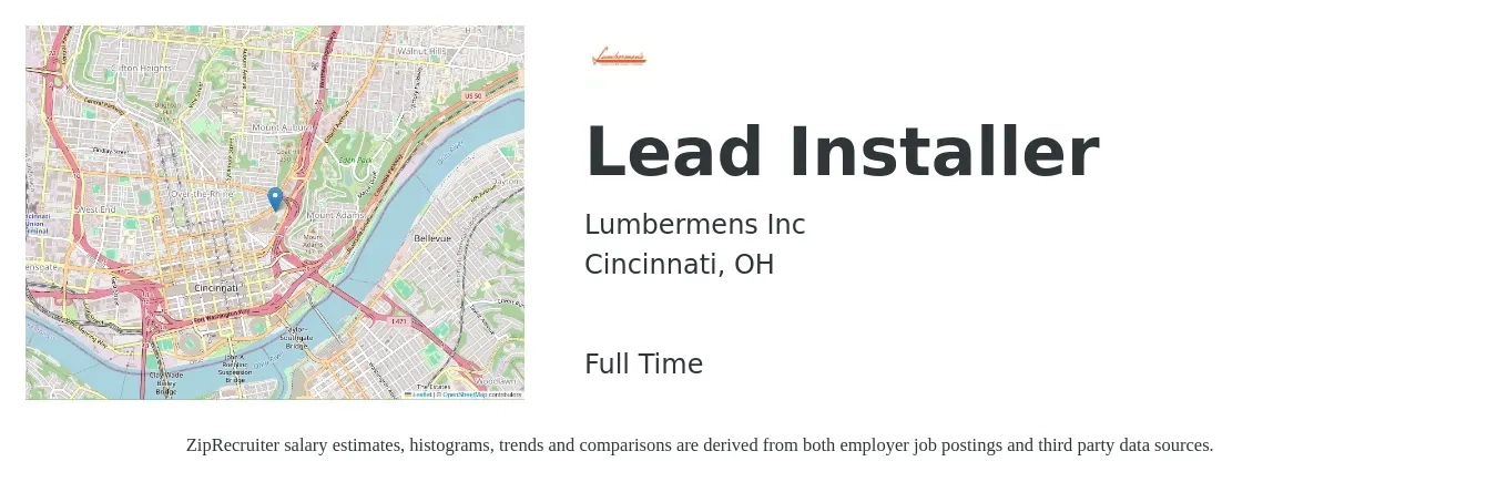 Lumbermens Inc job posting for a Lead Installer in Cincinnati, OH with a salary of $22 to $30 Hourly with a map of Cincinnati location.