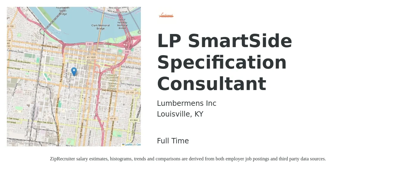 Lumbermens Inc job posting for a LP SmartSide Specification Consultant in Louisville, KY with a salary of $53 to $77 Hourly with a map of Louisville location.