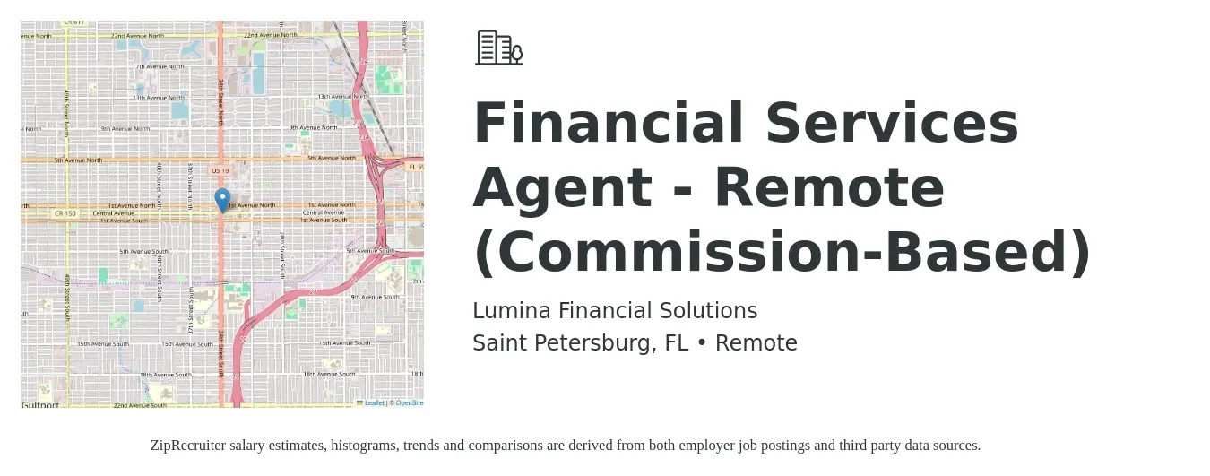 Lumina Financial Solutions job posting for a Financial Services Agent - Remote (Commission-Based) in Saint Petersburg, FL with a salary of $150,000 Yearly with a map of Saint Petersburg location.