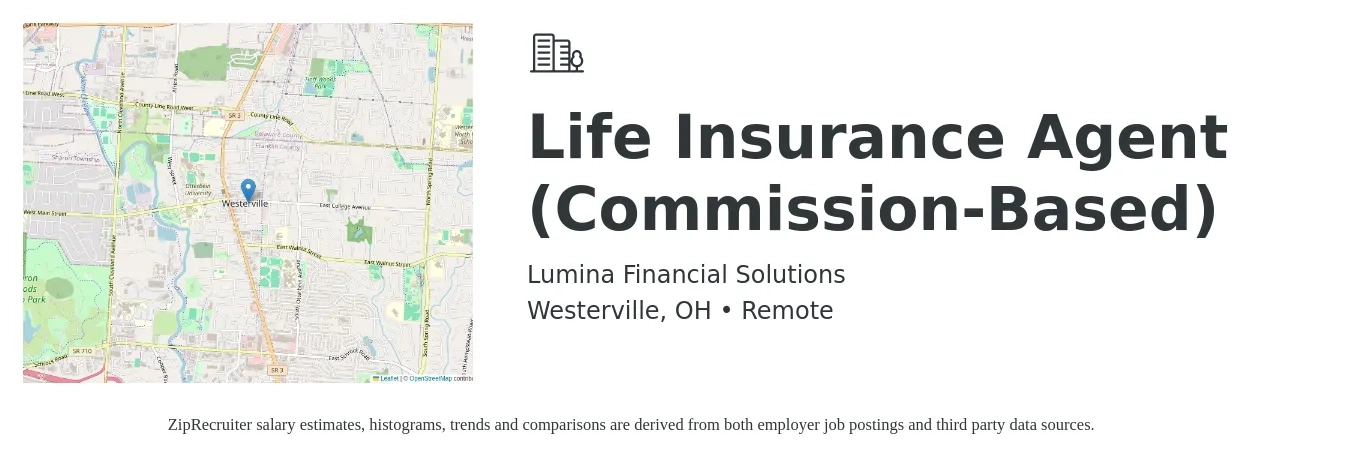 Lumina Financial Solutions job posting for a Life Insurance Agent (Commission-Based) in Westerville, OH with a salary of $150,000 Yearly with a map of Westerville location.