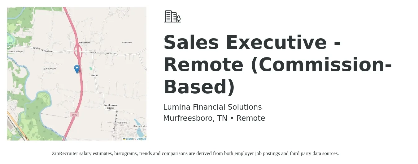 Lumina Financial Solutions job posting for a Sales Executive - Remote (Commission-Based) in Murfreesboro, TN with a salary of $150,000 Yearly with a map of Murfreesboro location.