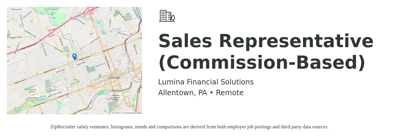Lumina Financial Solutions job posting for a Sales Representative (Commission-Based) in Allentown, PA with a salary of $150,000 Yearly with a map of Allentown location.
