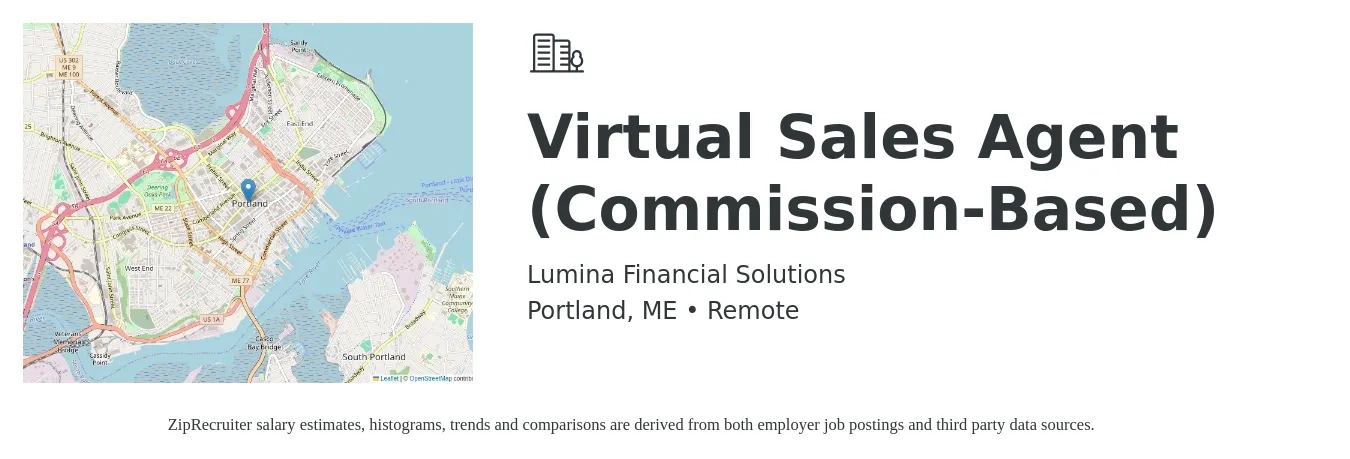 Lumina Financial Solutions job posting for a Virtual Sales Agent (Commission-Based) in Portland, ME with a salary of $150,000 Yearly with a map of Portland location.