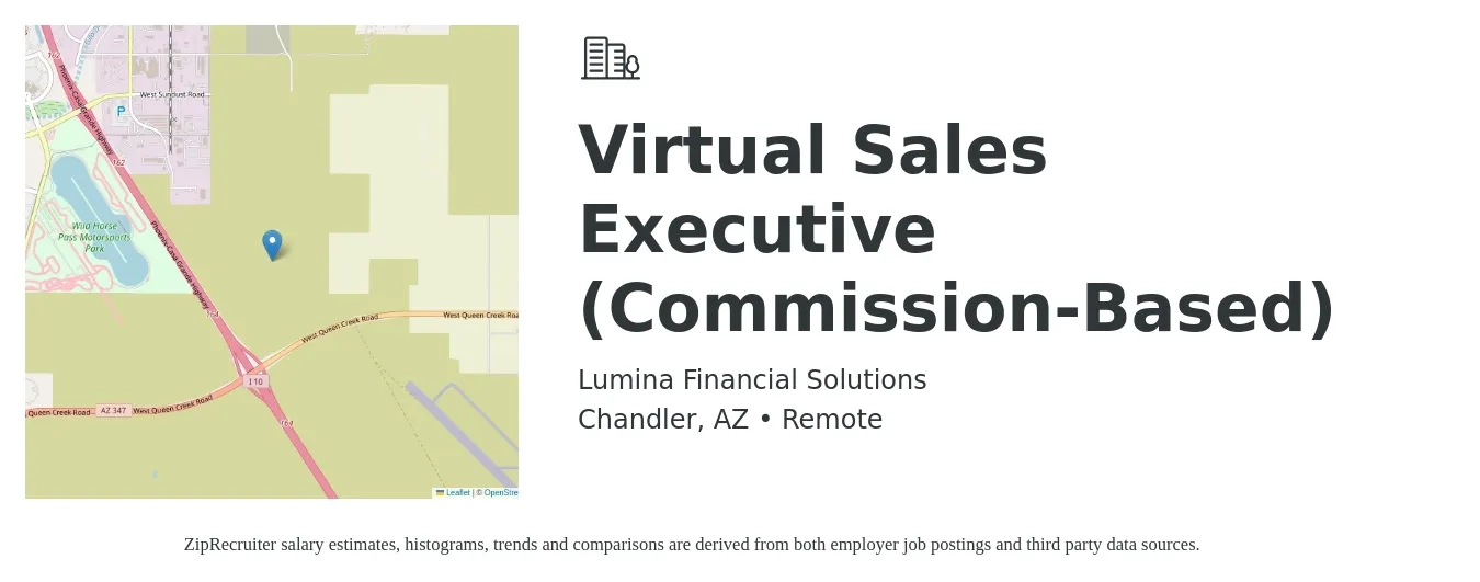 Lumina Financial Solutions job posting for a Virtual Sales Executive (Commission-Based) in Chandler, AZ with a salary of $150,000 Yearly with a map of Chandler location.