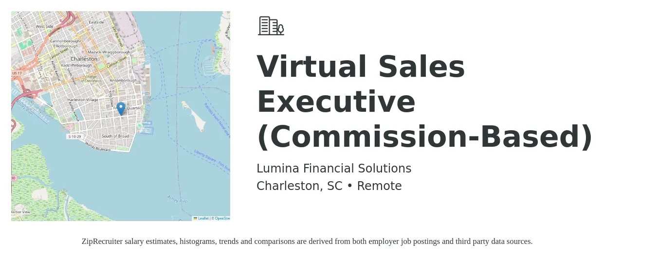 Lumina Financial Solutions job posting for a Virtual Sales Executive (Commission-Based) in Charleston, SC with a salary of $150,000 Yearly with a map of Charleston location.