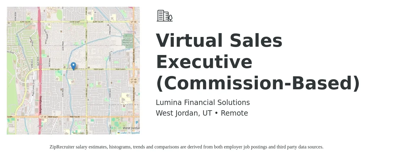 Lumina Financial Solutions job posting for a Virtual Sales Executive (Commission-Based) in West Jordan, UT with a salary of $150,000 Yearly with a map of West Jordan location.