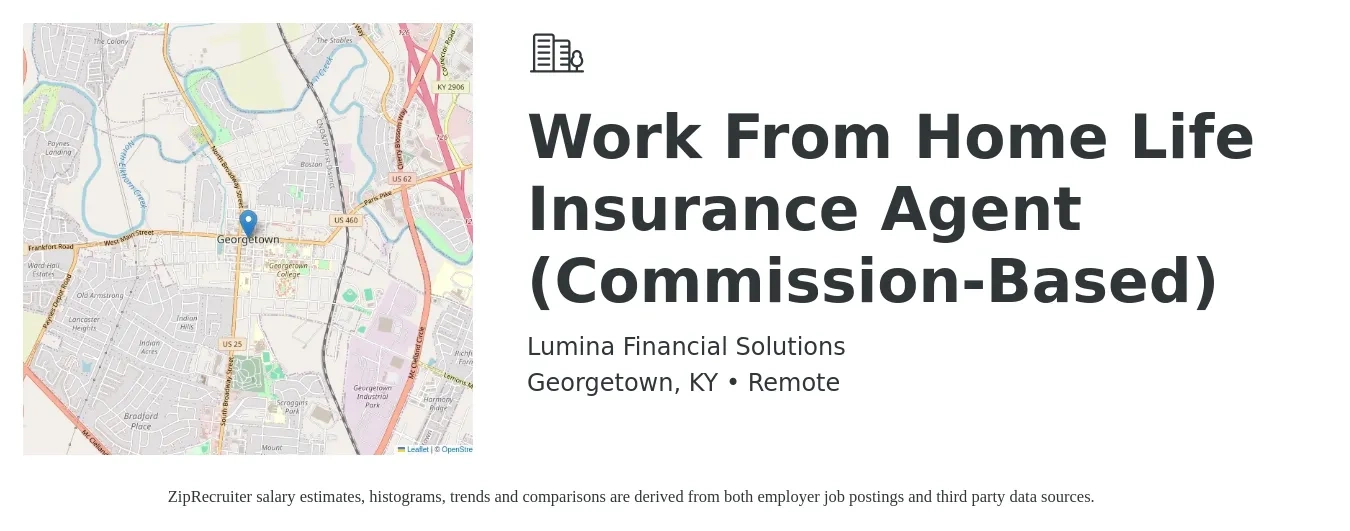 Lumina Financial Solutions job posting for a Work From Home Life Insurance Agent (Commission-Based) in Georgetown, KY with a salary of $150,000 Yearly with a map of Georgetown location.