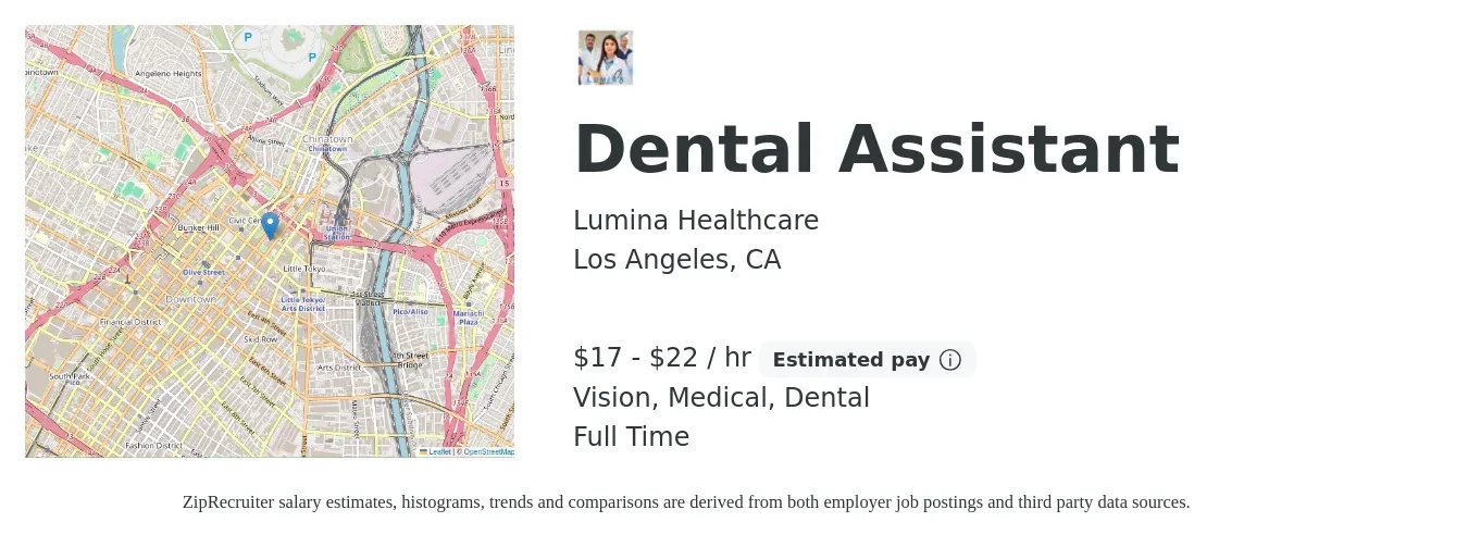 Lumina Healthcare job posting for a Dental Assistant in Los Angeles, CA with a salary of $18 to $23 Hourly and benefits including pto, retirement, vision, dental, life_insurance, and medical with a map of Los Angeles location.