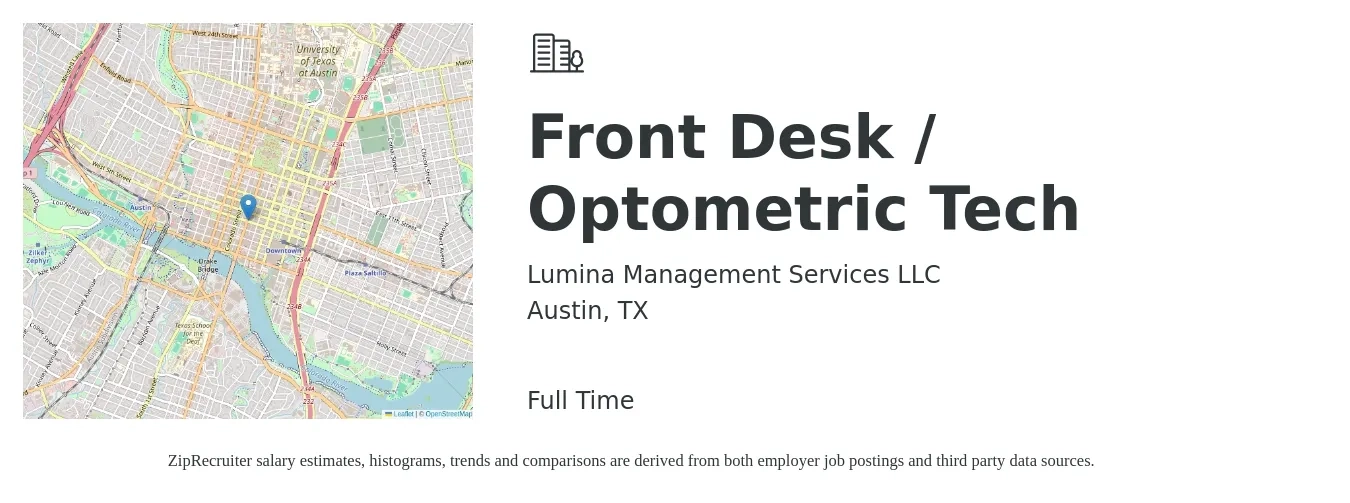 Lumina Management Services LLC job posting for a Front Desk / Optometric Tech in Austin, TX with a salary of $16 to $20 Hourly with a map of Austin location.