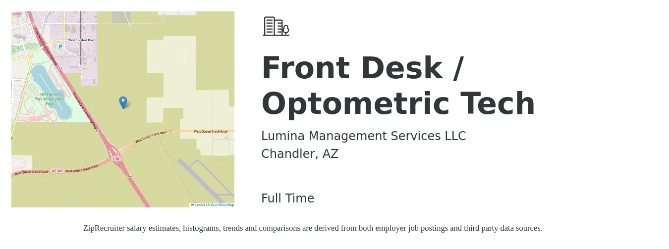 Lumina Management Services LLC job posting for a Front Desk / Optometric Tech in Chandler, AZ with a salary of $16 to $20 Hourly with a map of Chandler location.