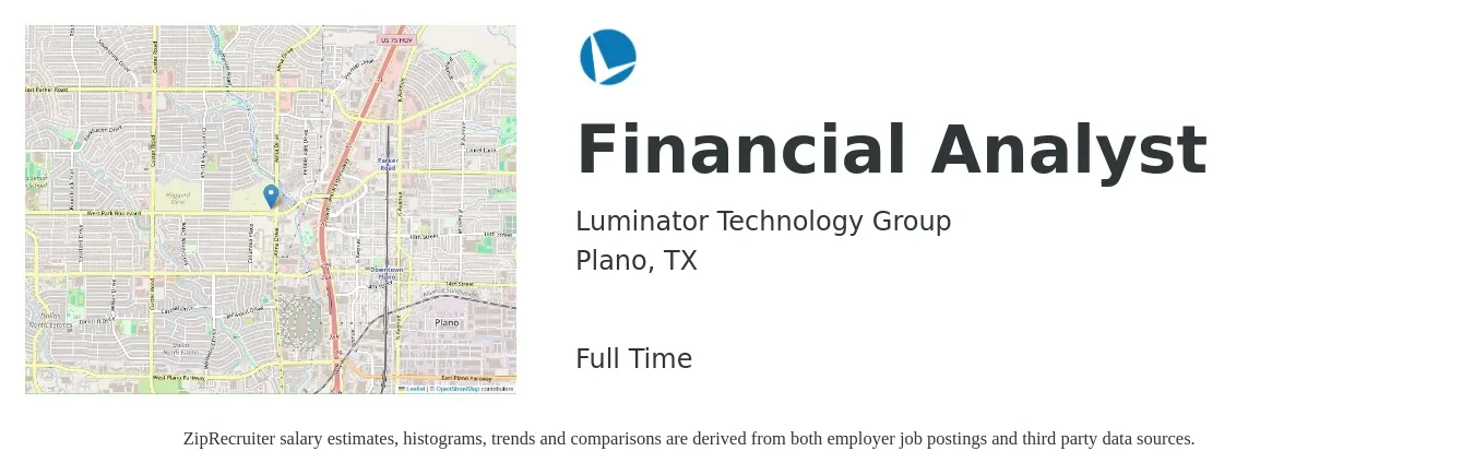 Luminator Technology Group job posting for a Financial Analyst in Plano, TX with a salary of $67,100 to $106,000 Yearly with a map of Plano location.