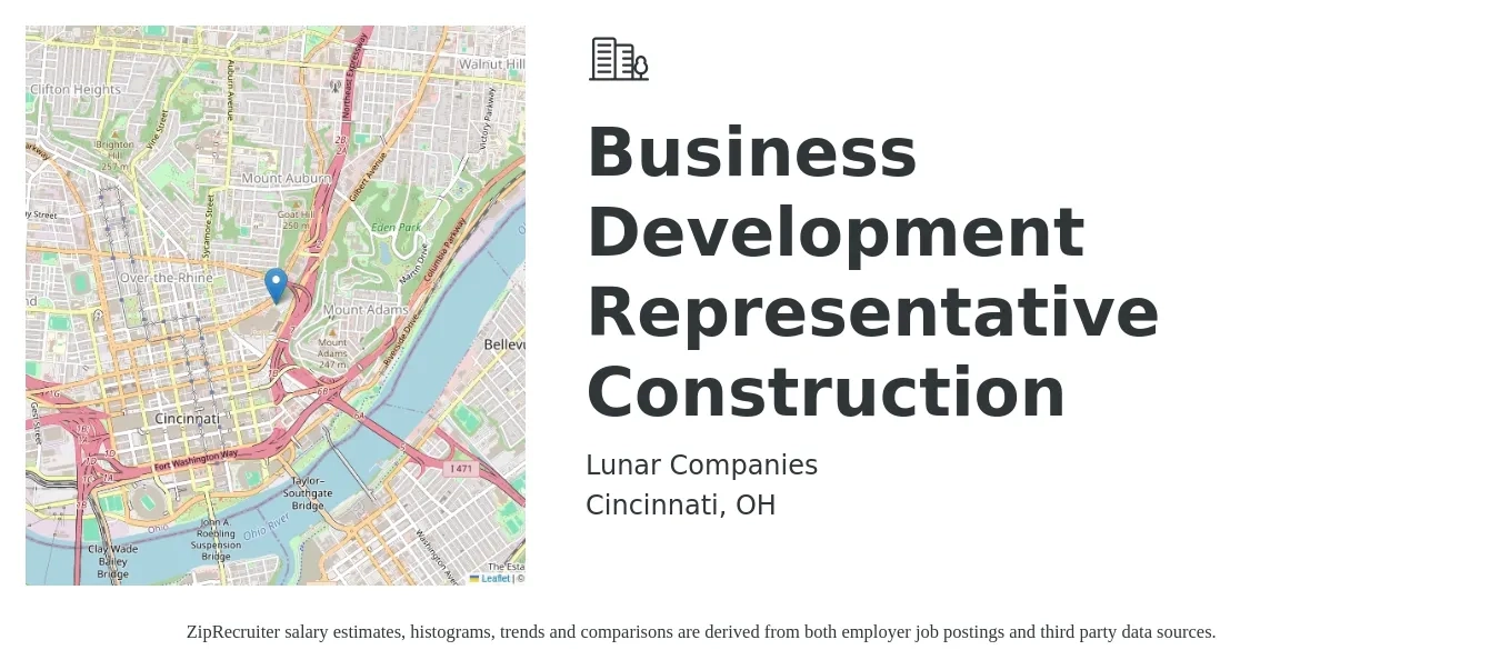 Lunar Companies job posting for a Business Development Representative- Construction in Cincinnati, OH with a salary of $43,200 to $67,200 Yearly with a map of Cincinnati location.