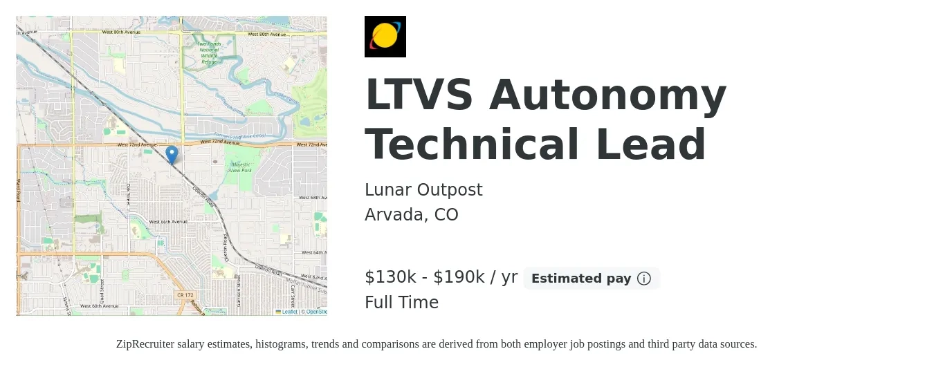 Lunar Outpost job posting for a LTVS Autonomy Technical Lead in Arvada, CO with a salary of $130,000 to $190,000 Yearly with a map of Arvada location.