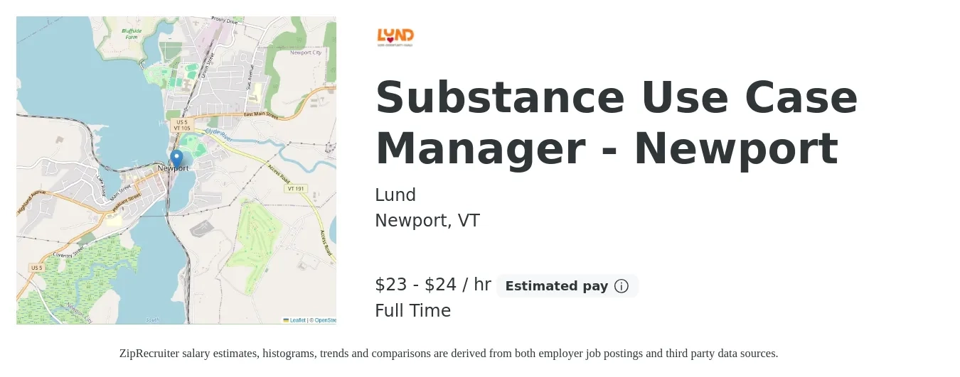 Lund job posting for a Substance Use Case Manager - Newport in Newport, VT with a salary of $24 to $25 Hourly with a map of Newport location.
