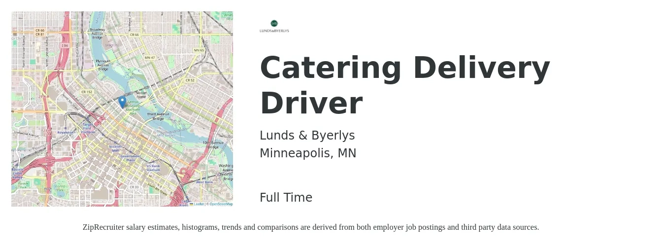 Lunds & Byerlys job posting for a Catering Delivery Driver in Minneapolis, MN with a salary of $16 Hourly with a map of Minneapolis location.