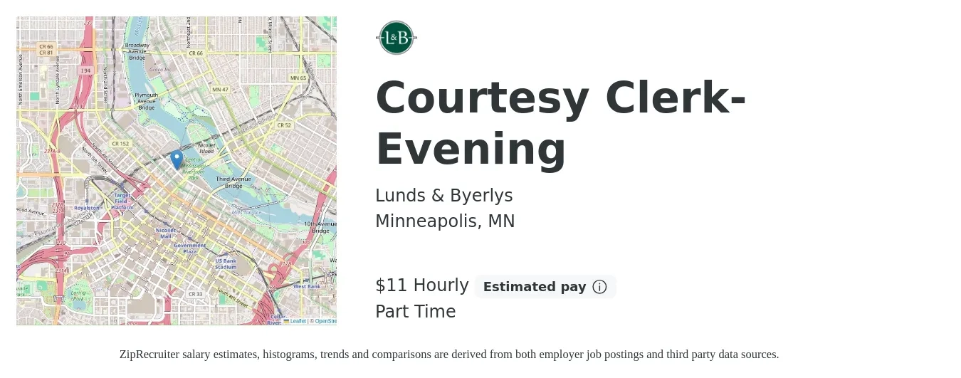 Lunds & Byerlys job posting for a Courtesy Clerk-Evening in Minneapolis, MN with a salary of $12 Hourly with a map of Minneapolis location.