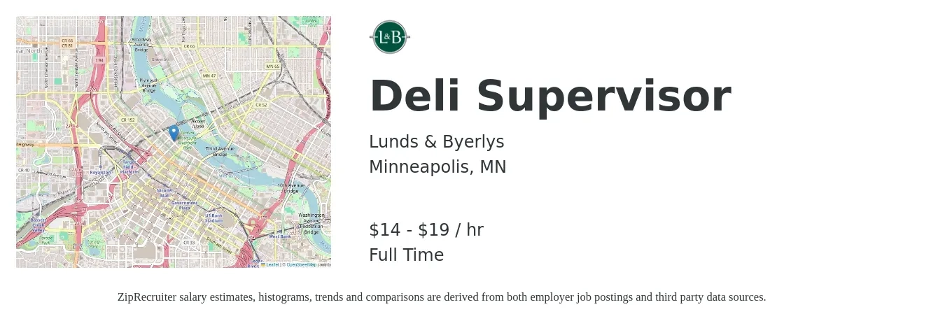 Lunds & Byerlys job posting for a Deli Supervisor in Minneapolis, MN with a salary of $15 Hourly with a map of Minneapolis location.