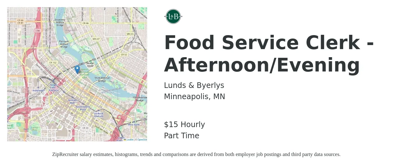 Lunds & Byerlys job posting for a Food Service Clerk - Afternoon/Evening in Minneapolis, MN with a salary of $16 Hourly with a map of Minneapolis location.