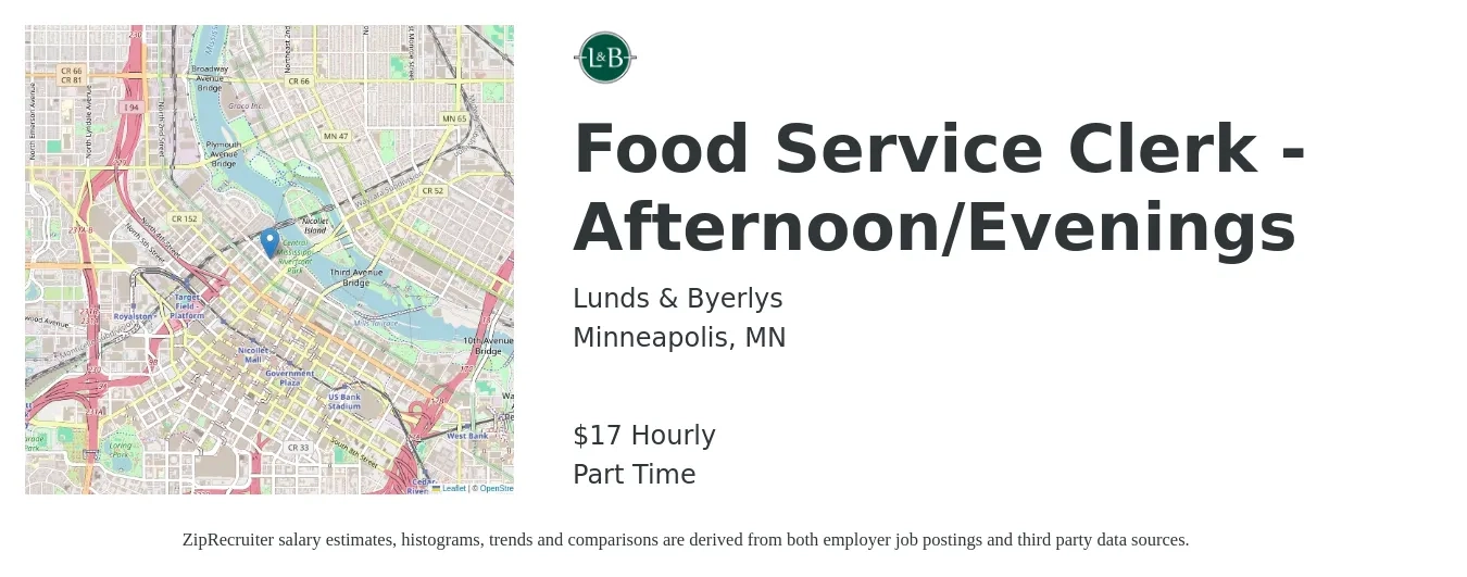Lunds & Byerlys job posting for a Food Service Clerk - Afternoon/Evenings in Minneapolis, MN with a salary of $18 Hourly with a map of Minneapolis location.