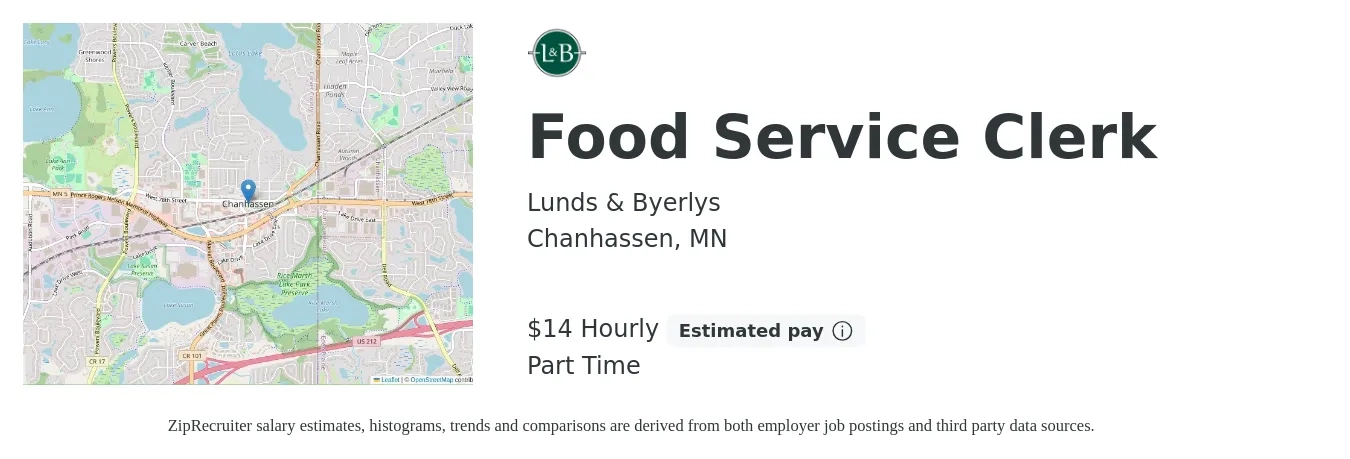 Lunds & Byerlys job posting for a Food Service Clerk in Chanhassen, MN with a salary of $15 Hourly with a map of Chanhassen location.